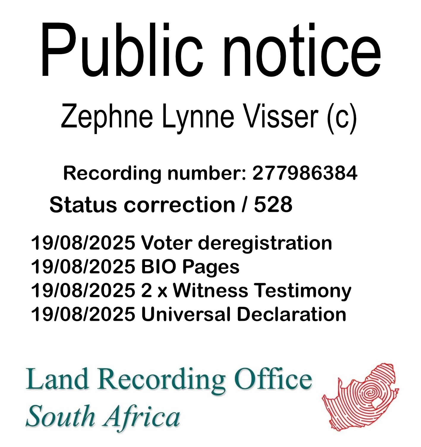 Public notice Zephne Lynne Visser (c) Recording number 277986384